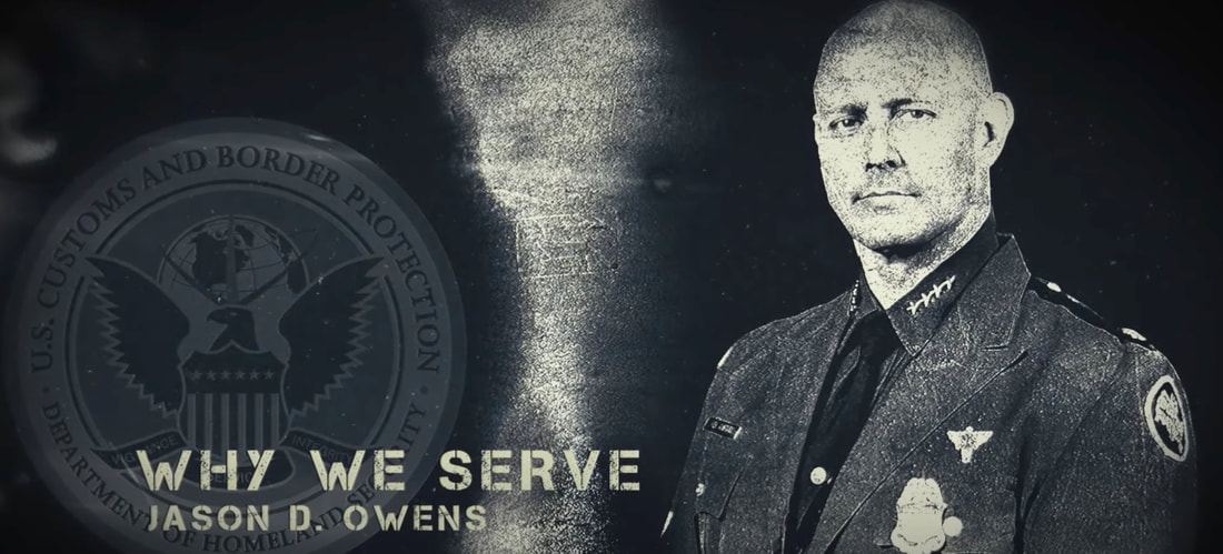 Chief Jason Owens Shares Why He Serves for U.S. Border Patrol