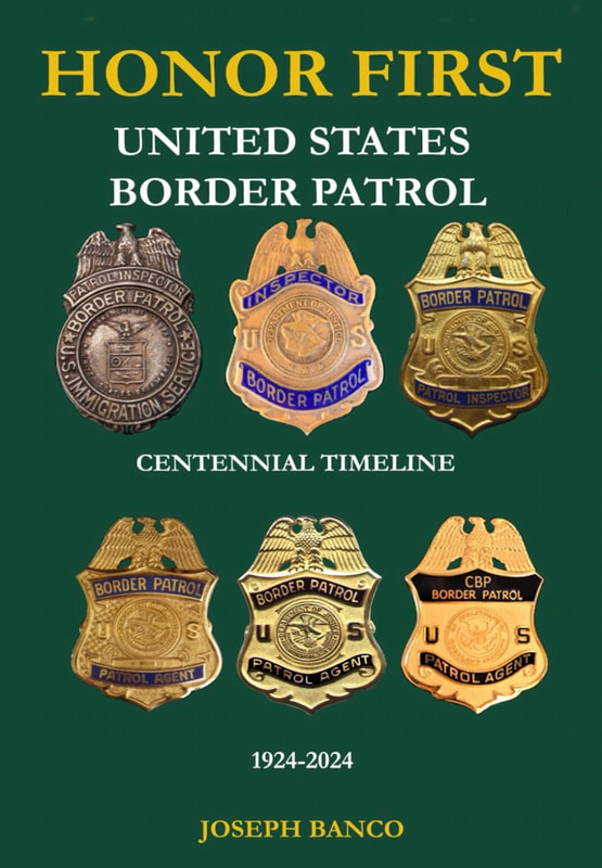 HONOR FIRST - United States Border Patrol Centennial Timeline 1924-2024 (front cover)